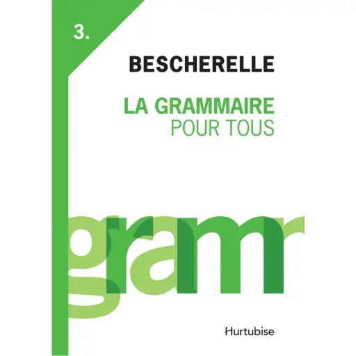 [GRAMMAIRE TOUS] GRAMMAIRE POUR TOUS