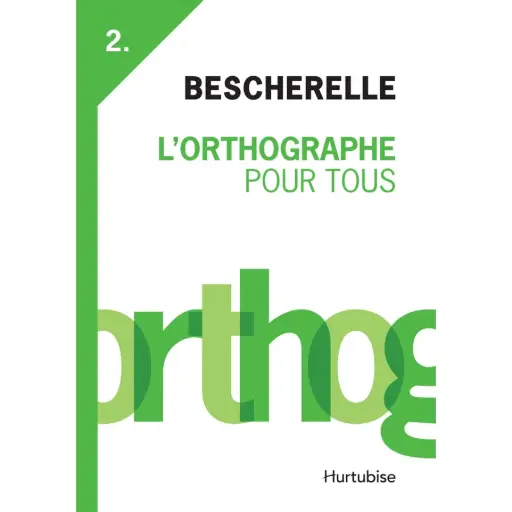 [ORTHOGRAPHE] L'ORTHOGRAPHE POUR TOUS